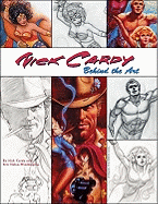 Nick Cardy: Behind the Art - Nolen-Weathington, Eric, and Cardy, Nick
