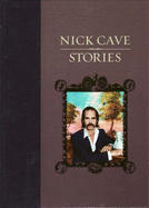 Nick Cave: Stories