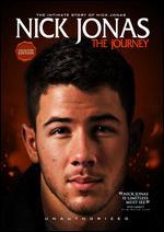 Nick Jonas: The Journey - Unauthorized