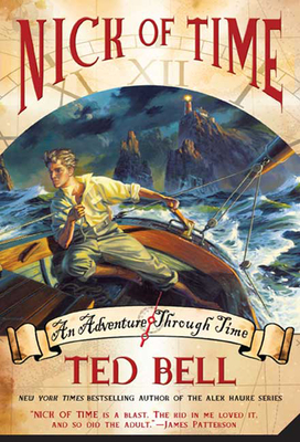 Nick of Time: A Nick McIver Time Adventure - Bell, Ted