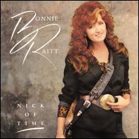 Nick of Time - Bonnie Raitt
