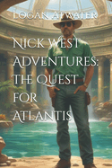 Nick West Adventures: The Quest for Atlantis