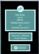 Nickel and the Skin: Immunology and Toxicology