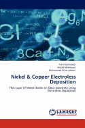 Nickel & Copper Electroless Deposition