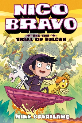 Nico Bravo and the Trial of Vulcan - Cavallaro, Mike