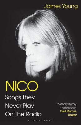 Nico, Songs They Never Play on the Radio - Young, James