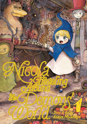 Nicola Traveling Around the Demons' World Vol. 1 - Miyanaga, Asaya