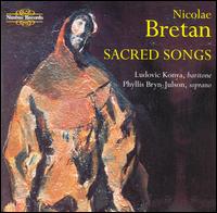 Nicolae Bretan: Sacred Songs - Donald Sutherland (organ); Ferdinand Weiss (piano); Ludovic Konya (baritone); Martin Berkofsky (piano);...