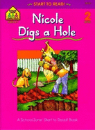 Nicole Digs a Hole