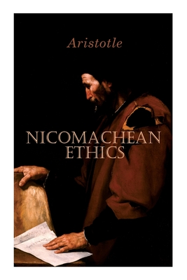 Nicomachean Ethics - Aristotle, and Chase, Drummond Percy, and Smith, John Alexander