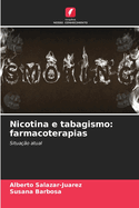 Nicotina e tabagismo: farmacoterapias