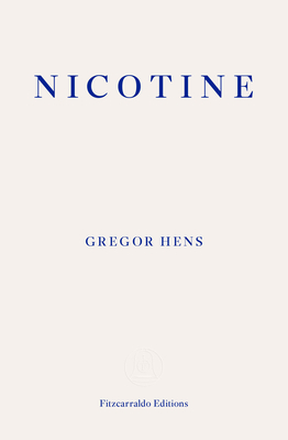 Nicotine - Hens, Gregor, and Calleja, Jen (Translated by)