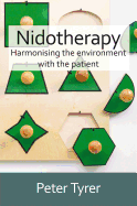 Nidotherapy: Harmonising the Environment with the Patient