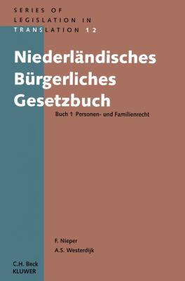 Niederlndisches Brgerliches Gesetzbuch Buch 1 Personen- Und Familienrecht: Buch 1 Personen - Und Familienrecht - Nieper, Franz, and Westerdijk, Arjen S