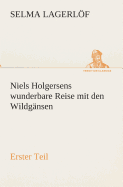 Niels Holgersens wunderbare Reise mit den Wildgnsen