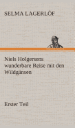 Niels Holgersens wunderbare Reise mit den Wildgnsen