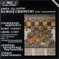 Niels Wilhelm Gade: Korsfarerne, Op. 50 - Canzone-Koret; Kurt Westi (tenor); Marianne Rrholm (vocals); Ulrik Cold (bass); Frans Rasmussen (conductor)