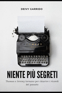 Niente pi segreti: Il Presidente caduto e il Fabbro del leone