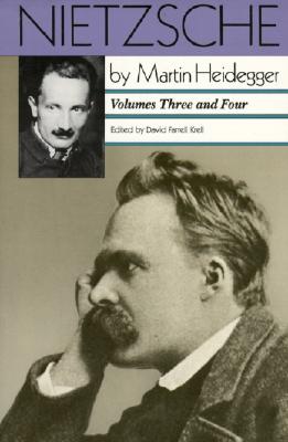 Nietzsche: Volumes Three and Four: Volumes Three and Four - Heidegger, Martin