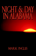 Night and Day in Alabama