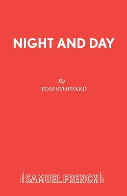 Night and Day - Stoppard, Tom