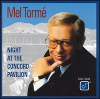 Night at the Concord Pavilion - Mel Torm