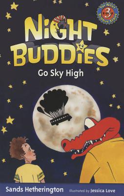Night Buddies Go Sky High - Hetherington, Sands