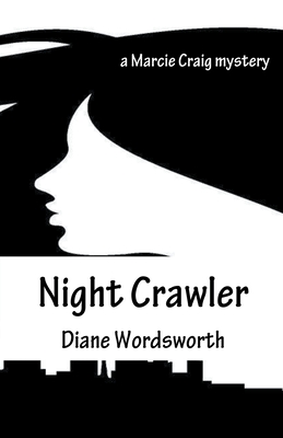 Night Crawler - Wordsworth, Diane