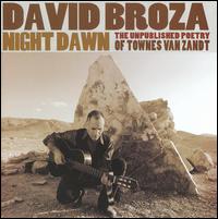 Night Dawn: The Unpublished Poetry of Townes Van Zandt - David Broza