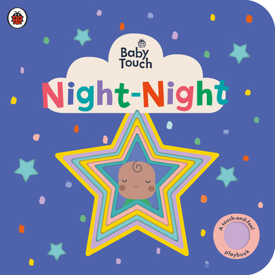 Night-Night: A Touch-And-Feel Playbook - Ladybird, and Lemon Ribbon Studio (Illustrator)