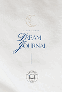 Night Notes / Dream Journal