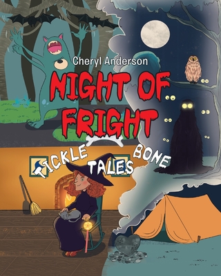 Night of Fright: Tickle Bone Tales - Anderson, Cheryl