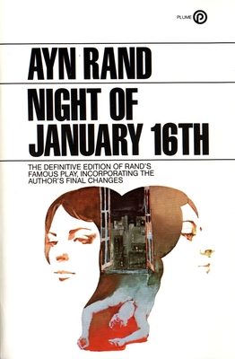 Night of January 16th - Rand, Ayn