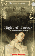 Night of Terror: And Other Assorted Stories