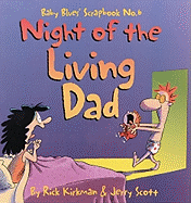 Night of the Living Dad: Baby Blues Scrapbook No. 6 Volume 4