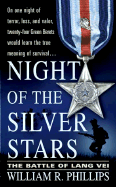 Night of the Silver Stars: The Battle of Lang Vei