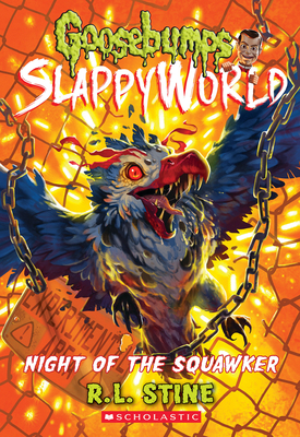 Night of the Squawker (Goosebumps Slappyworld #18) - Stine, R L