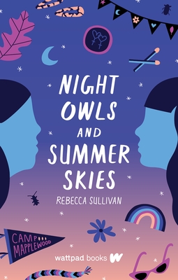 Night Owls and Summer Skies - Sullivan, Rebecca
