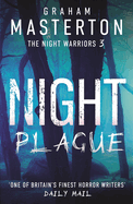 Night Plague: A terrifying instalment in the Night Warriors series from master of horror Graham Masterton