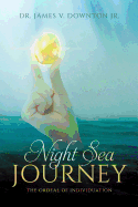 Night Sea Journey: The Ordeal of Individuation