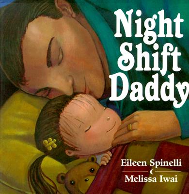 Night Shift Daddy - Spinelli, Eileen