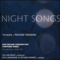 Night Songs: The Music of Richard Toensing - Bethany Worrell (soprano); Erica J. Washburn (mezzo-soprano); Katherine Althen (flute);...