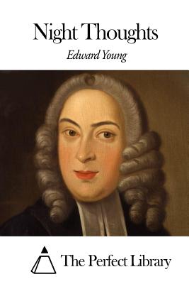 Night Thoughts - The Perfect Library (Editor), and Young, Edward