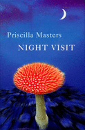 Night Visit - Masters, Priscilla