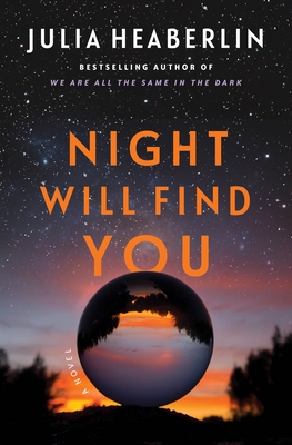 Night Will Find You - Heaberlin, Julia