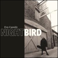 Nightbird - Eva Cassidy