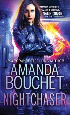 Nightchaser - Bouchet, Amanda