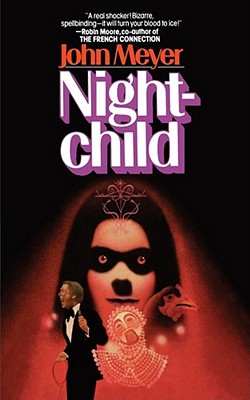 Nightchild - Meyer, John