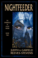 Nightfeeder: The Chronicles of Galen Sword, Book 2