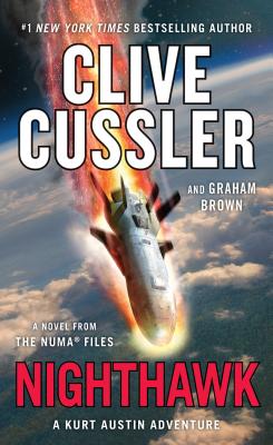 Nighthawk: A Novel from the Numa(r) Files - Cussler, Clive, and Brown, Graham